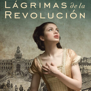 Lagrimas de la Revolución