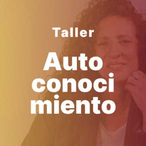 Taller | Autoconocimiento