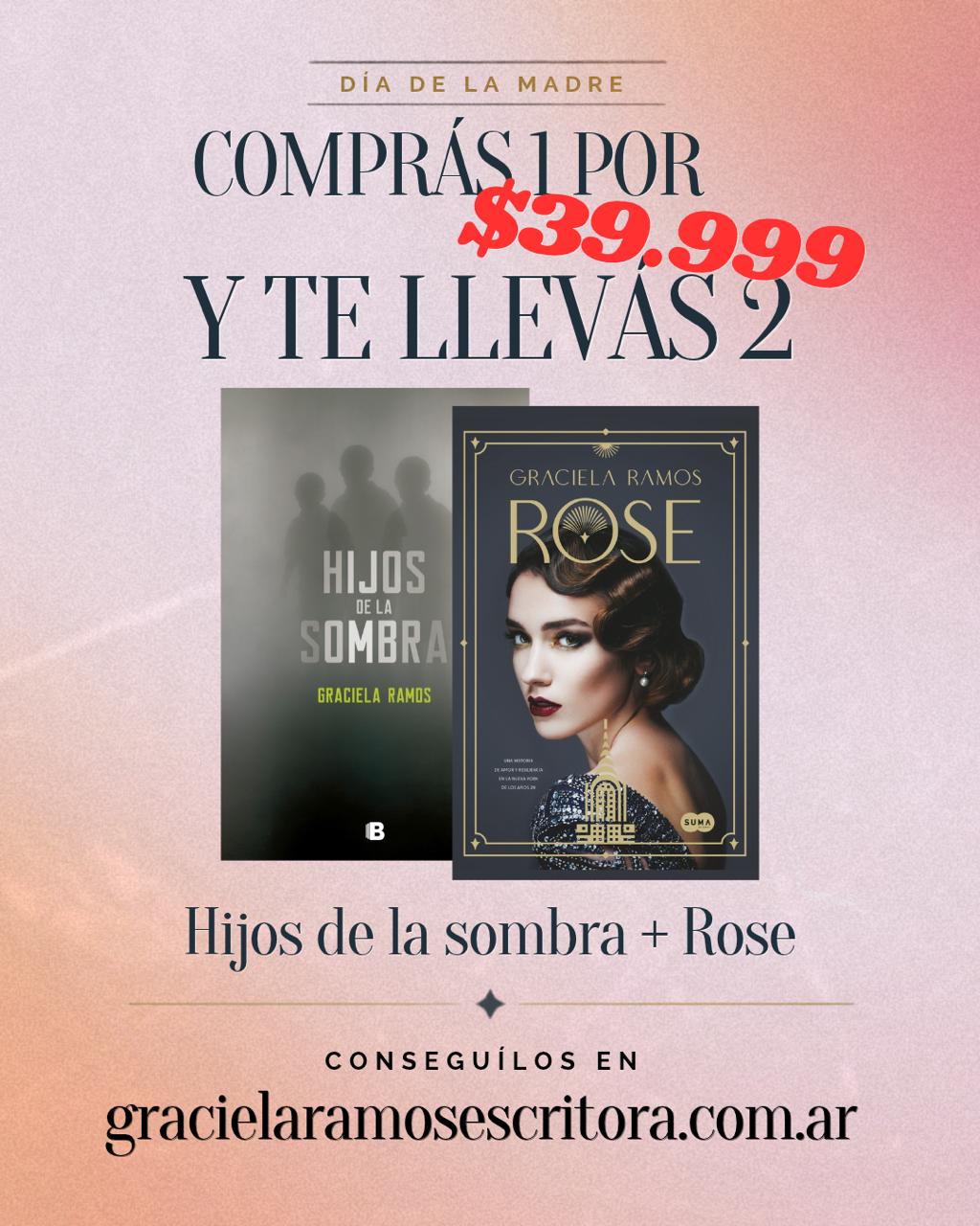 Oferta Día de la Madre - Hijos de la sombra + Rose